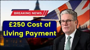 £250 Cost of Living Payment