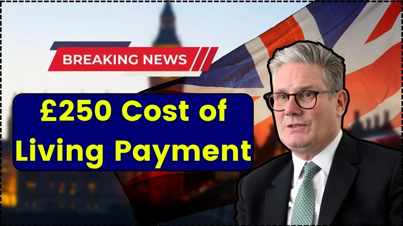 £250 Cost of Living Payment